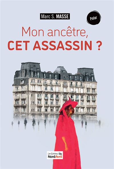 Mon ancêtre cet assassin