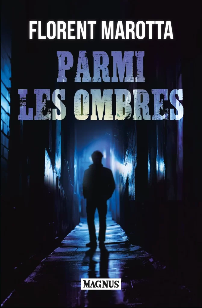 Parmi les ombres
